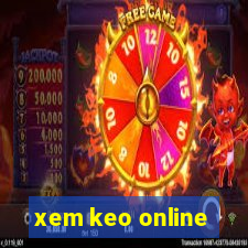 xem keo online