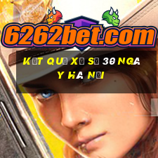 kết quả xổ số 30 ngày hà nội