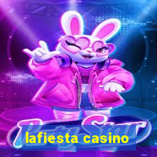 lafiesta casino