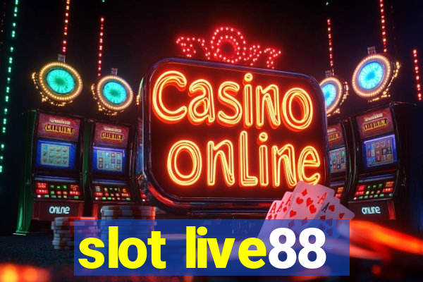 slot live88