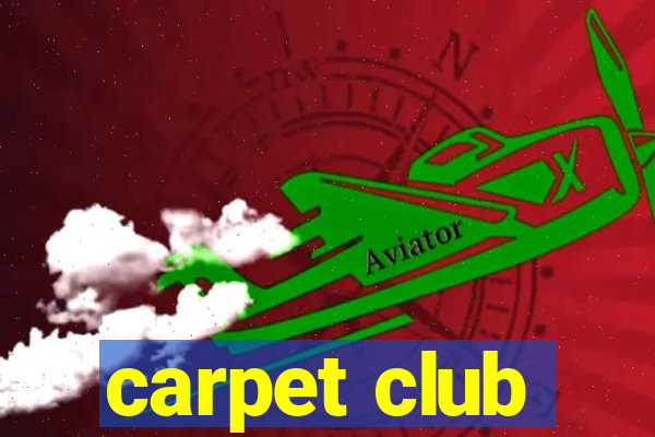 carpet club