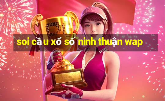 soi cầu xổ số ninh thuận wap