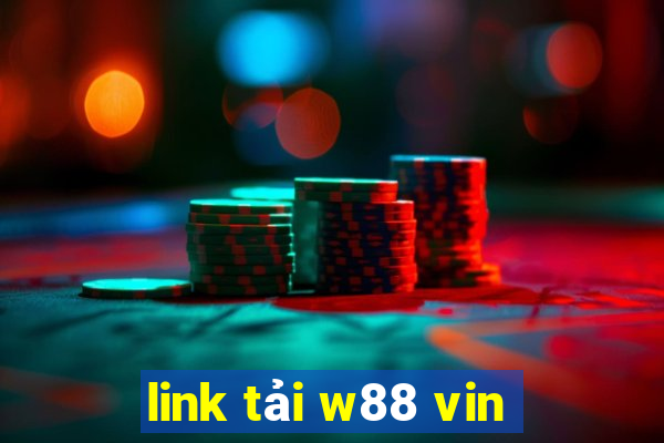 link tải w88 vin