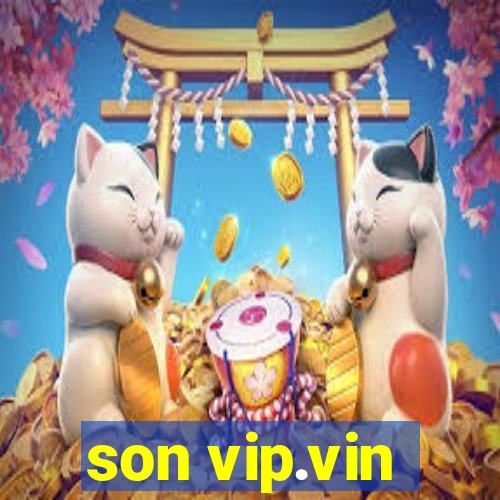 son vip.vin