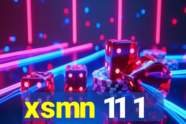 xsmn 11 1