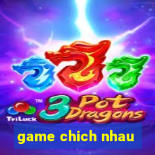 game chich nhau