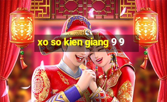 xo so kien giang 9 9