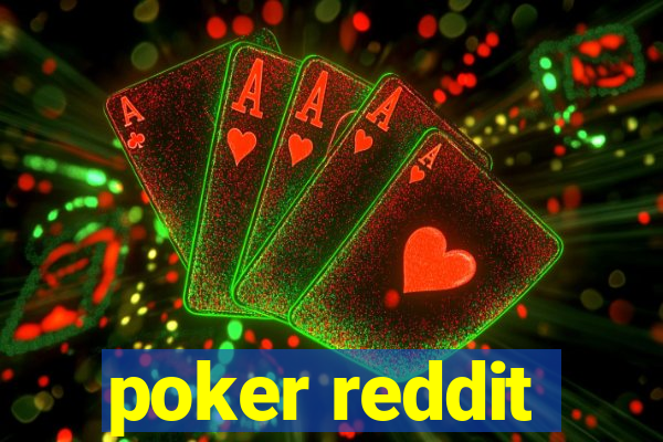 poker reddit