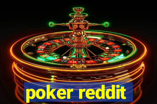 poker reddit