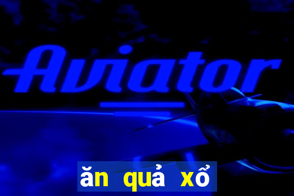 ăn quả xổ số miền bắc