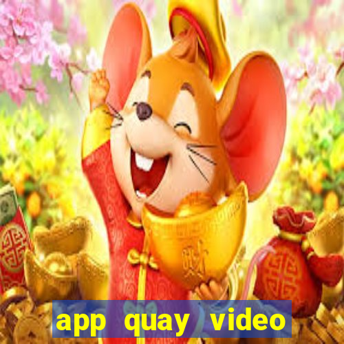 app quay video màn hình