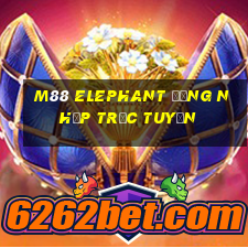 M88 Elephant Đăng nhập trực tuyến