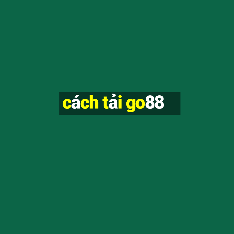 cách tải go88