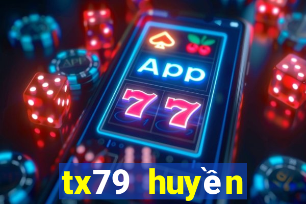 tx79 huyền thoại trở lại