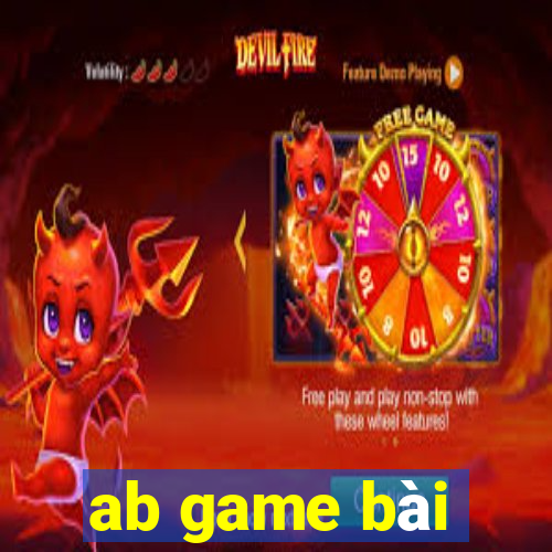 ab game bài