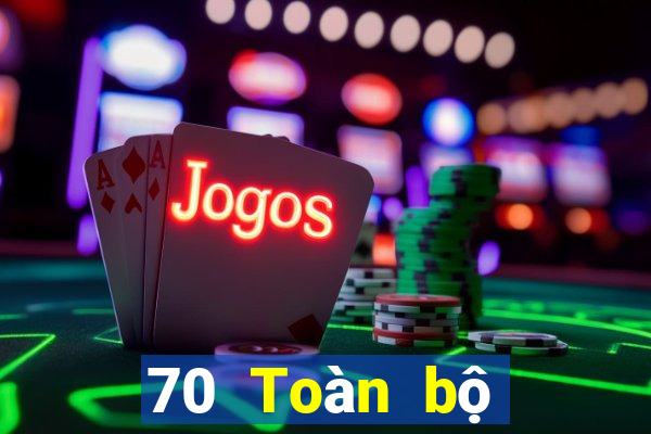 70 Toàn bộ mạng tin tức