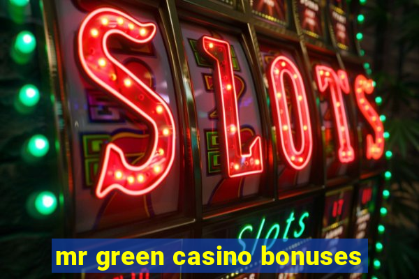 mr green casino bonuses