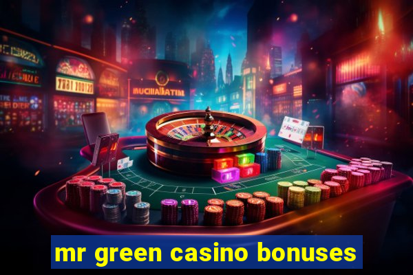 mr green casino bonuses