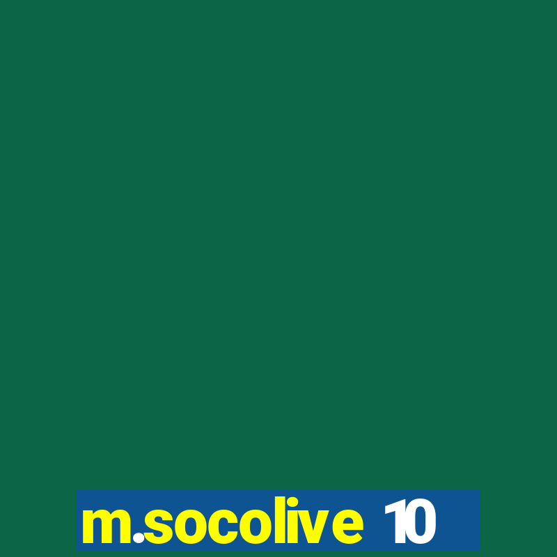 m.socolive 10