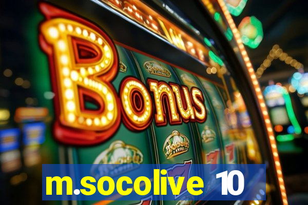 m.socolive 10