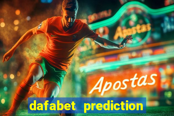 dafabet prediction today football