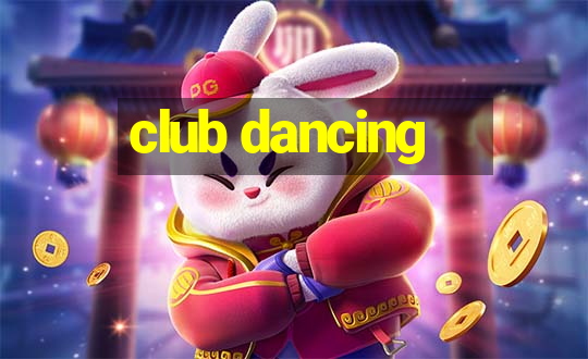 club dancing