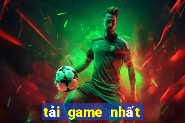 tải game nhất vip về điện thoại