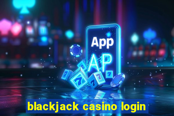 blackjack casino login