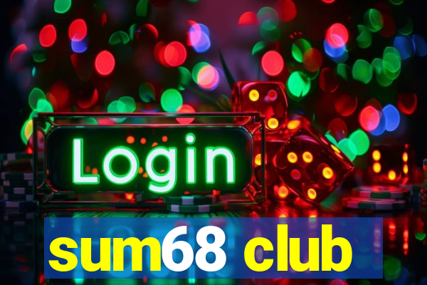 sum68 club