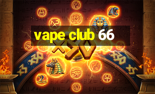 vape club 66