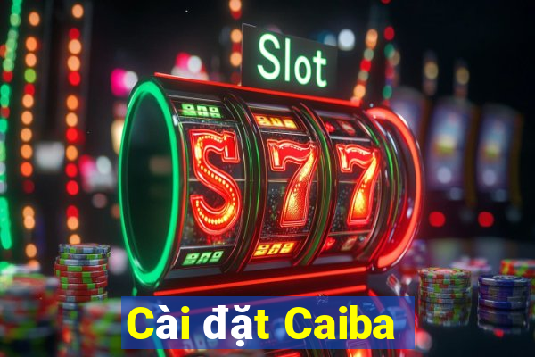 Cài đặt Caiba