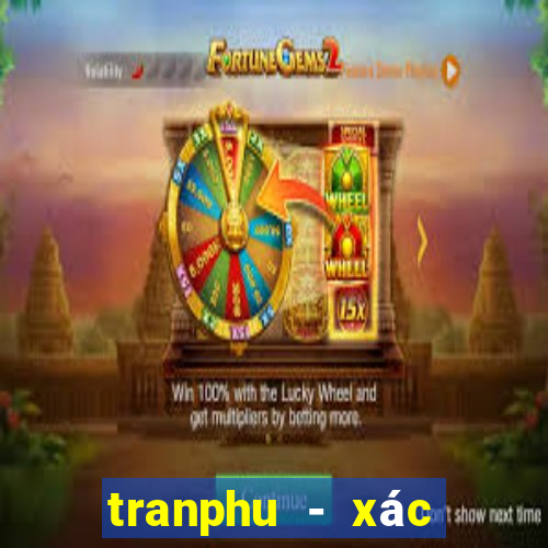 tranphu - xác thực chính hãng