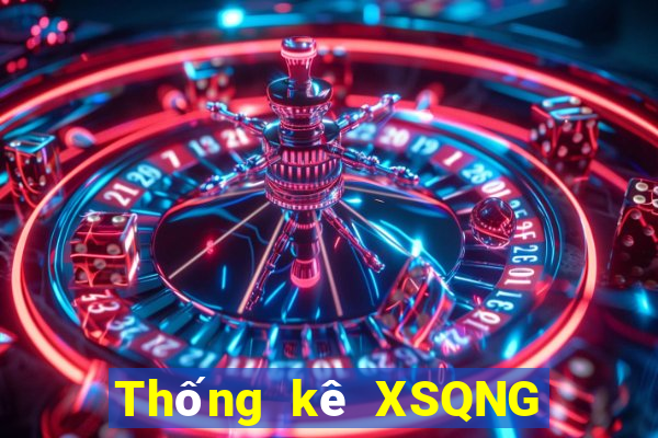 Thống kê XSQNG Thứ 6