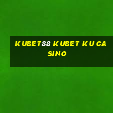 kubet88 kubet ku casino