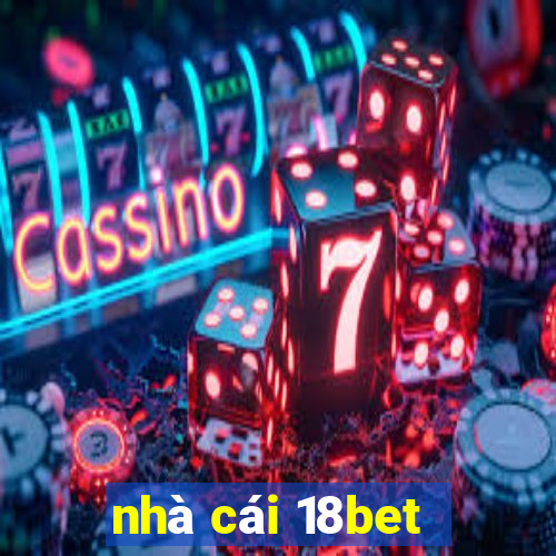 nhà cái 18bet