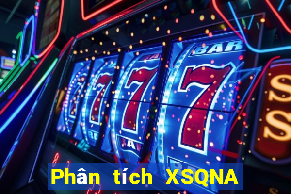 Phân tích XSQNA ngày 16