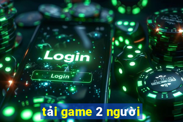 tải game 2 người