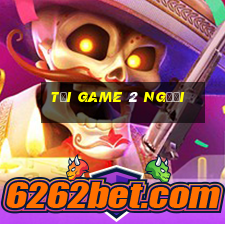 tải game 2 người