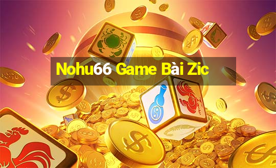 Nohu66 Game Bài Zic