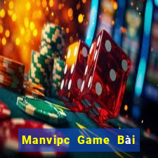 Manvipc Game Bài Nhất Vip