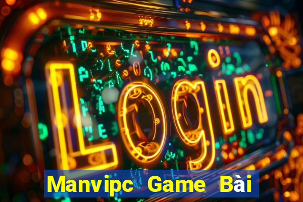 Manvipc Game Bài Nhất Vip