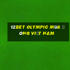 12bet Olympic mùa đông Việt nam