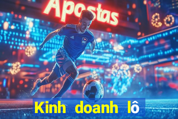 Kinh doanh lô đề trái phép