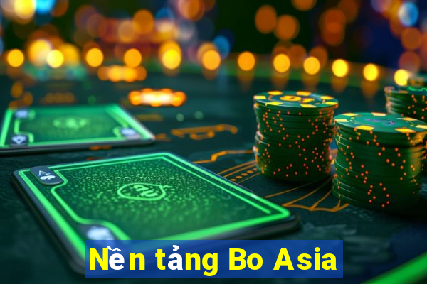 Nền tảng Bo Asia