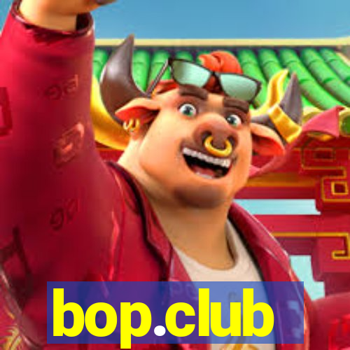 bop.club