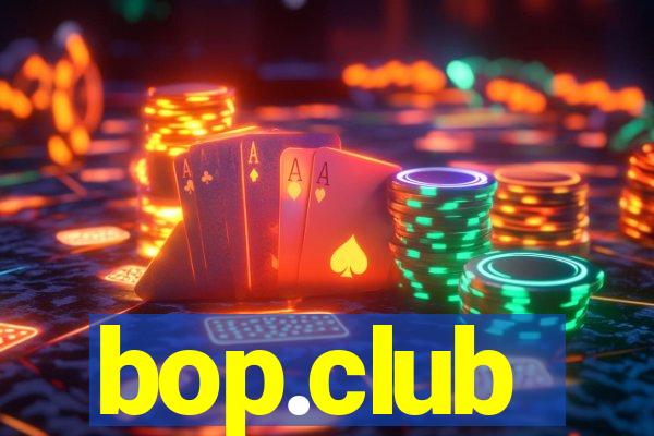 bop.club