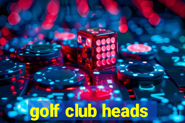 golf club heads