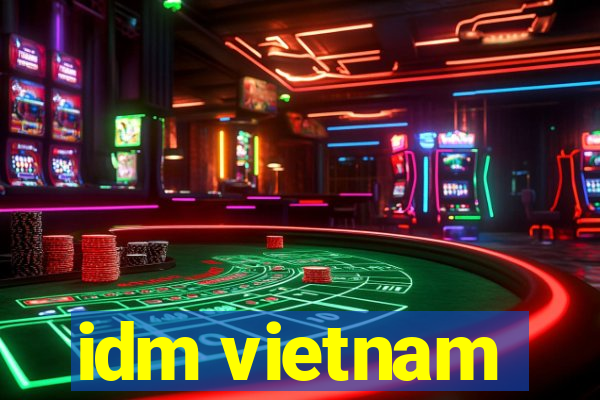 idm vietnam