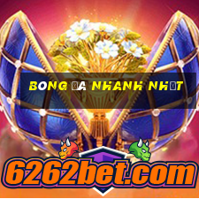 bóng đá nhanh nhất