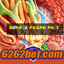 bóng đá nhanh nhất